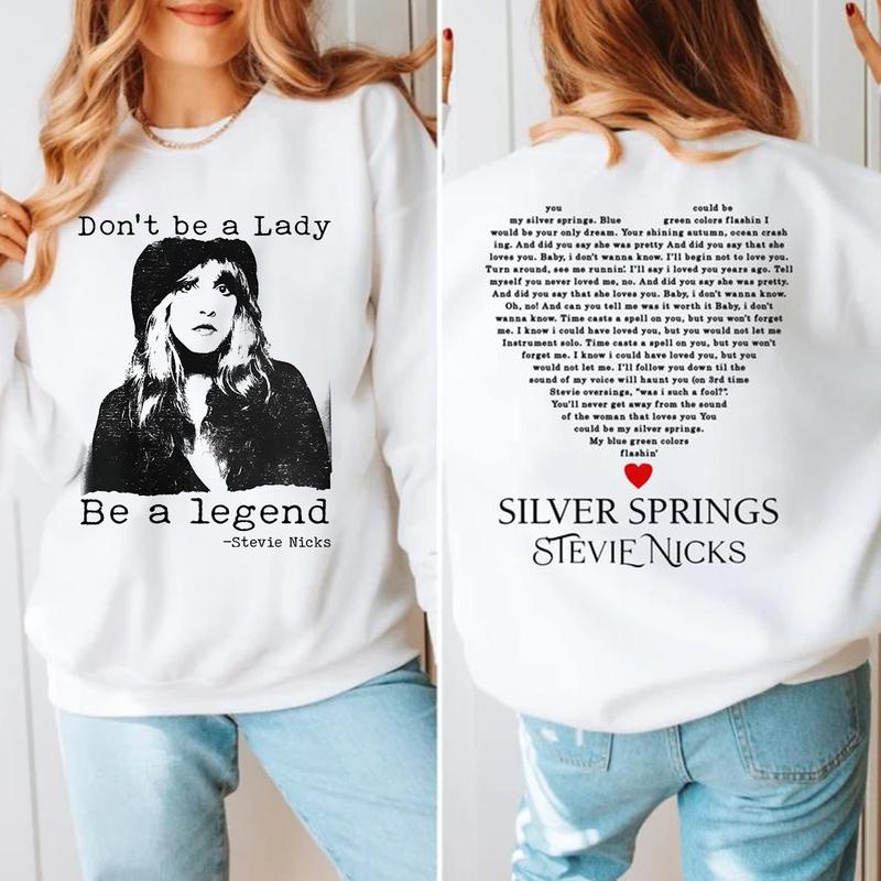 Don't Be A Lady Be A Legend 2 Sides T-Shirt, Stevie Nicks T-Shirt
