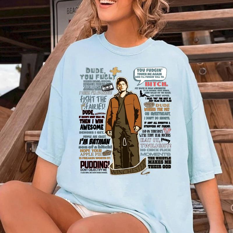 Dean Winchester Quotes T Shirt, Dean Winchester T Shirt, Gift For Woman and Man Unisex T-Shirt Sweatshirt HoodieQuotes