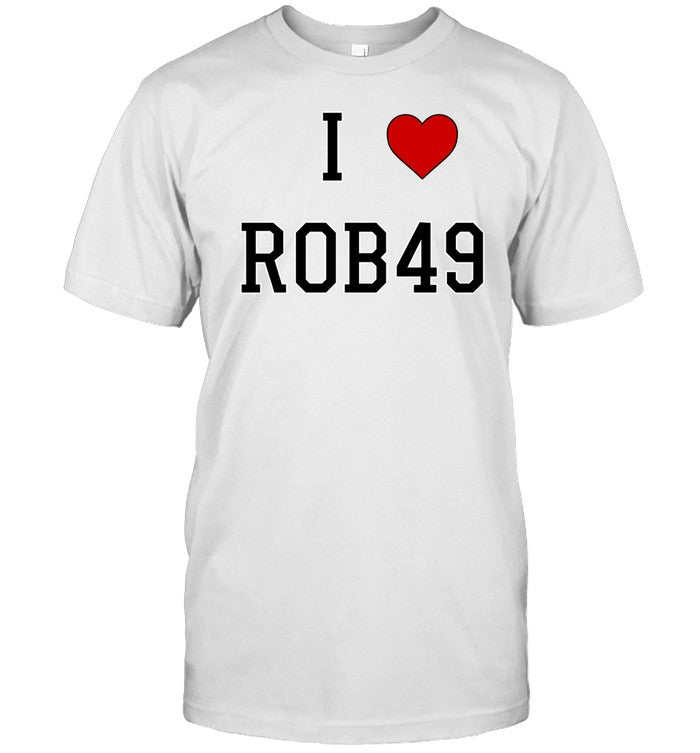 Krazyman I Love Rob49 Shirt