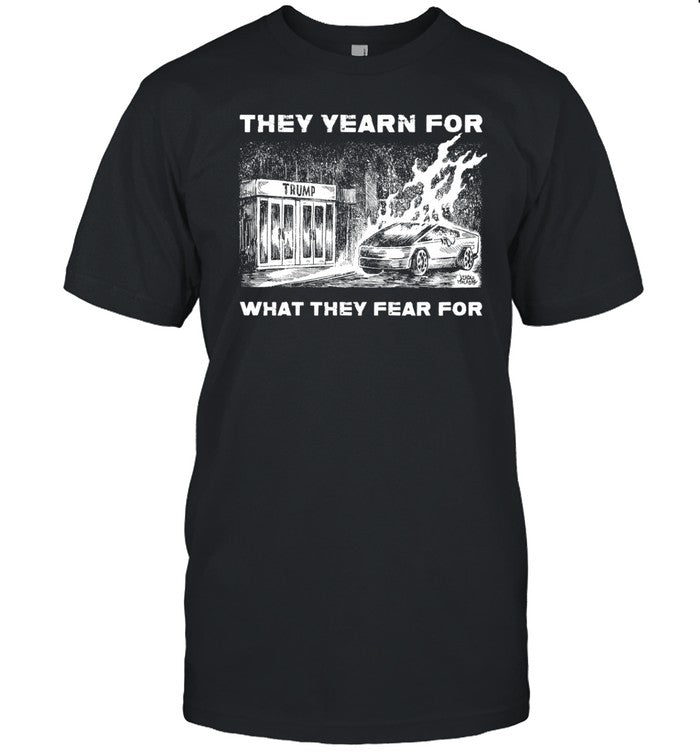 Punk With A Camera They Yearn For What They Fear For Shirt