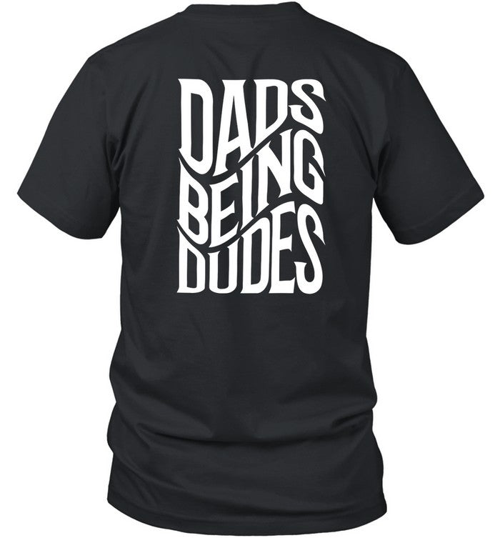 Shadypenguinn Dads Being Dudes Shirt