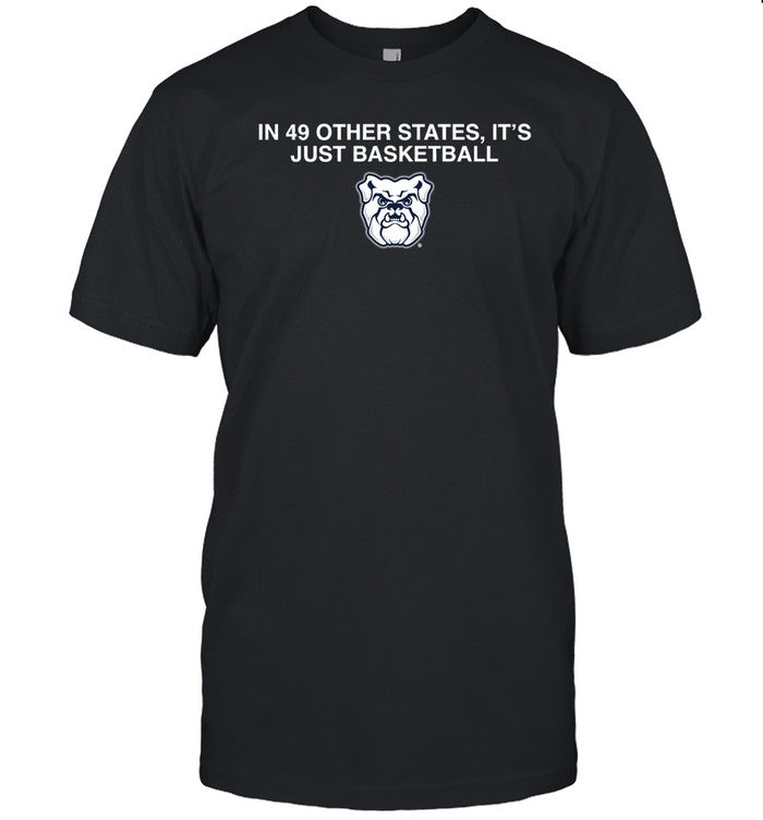 Obviousshirts In 49 Other States It's Just Basketball