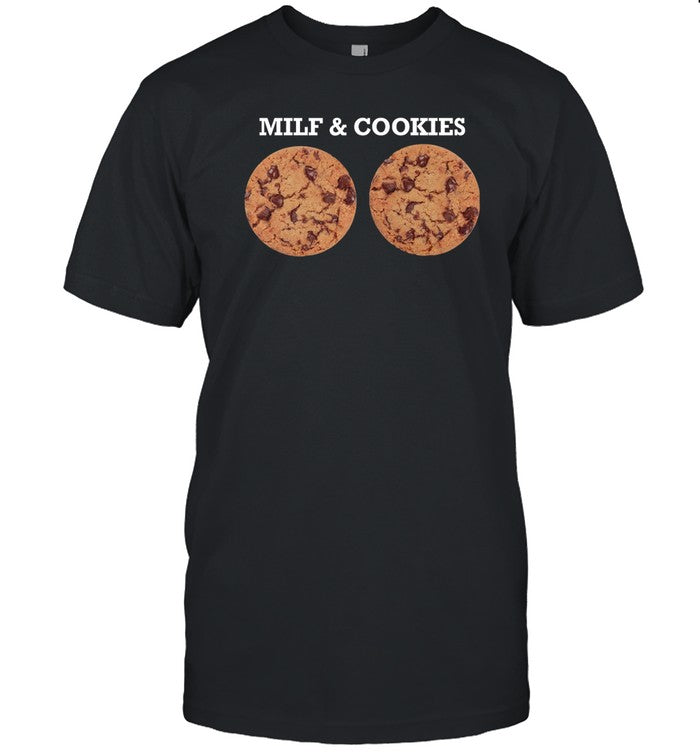 Shirt Shitheadsteve Store Milf And Cookies