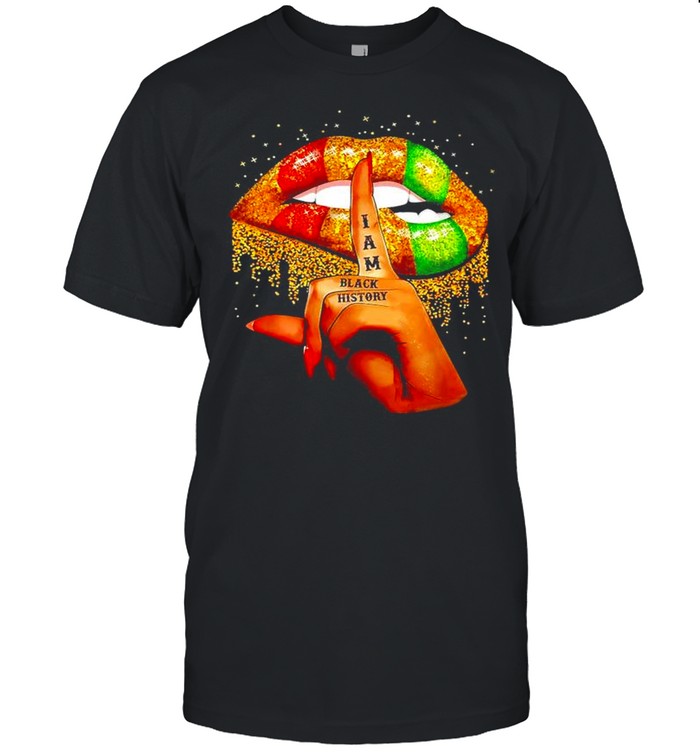 Glitter lips I am black history shirt_1