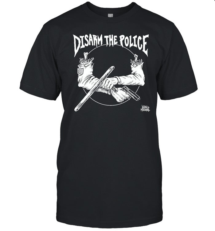 Shirt Punkwithacamera Disarm The Police Diablo Macabre
