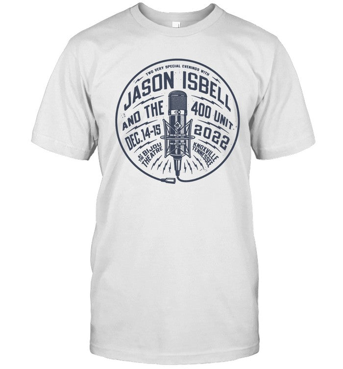 Jason Isbell And The 400 Unit Dec 14th & 15th 2022 Bijou Theatre Tennessee, Knoxville, TN T-Shirt