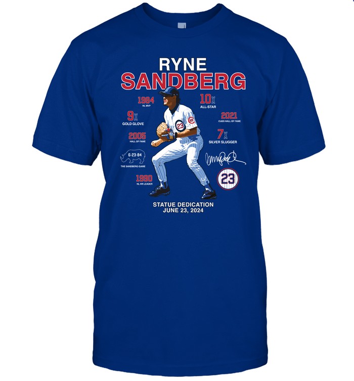 Ryne Sandberg Shirts Statue Dedication June 23 2024