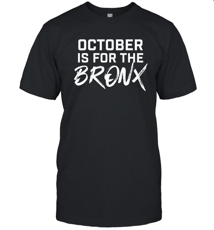 October Is For The Bronx Tee