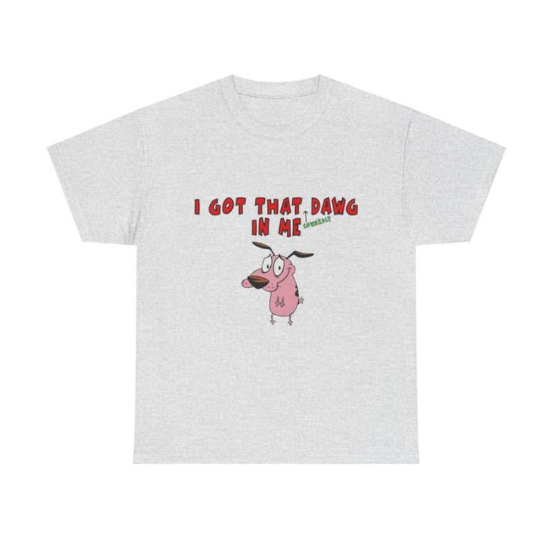 I Got That Dawg In Me Printed T-shirt Top Womensweater, Fashion trending, Gift for mama