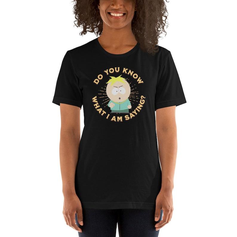 Butters Pimp Do You Know What I Am Saying T-Shirt South Park Shirt Pop Culture Tee Butters Stotch