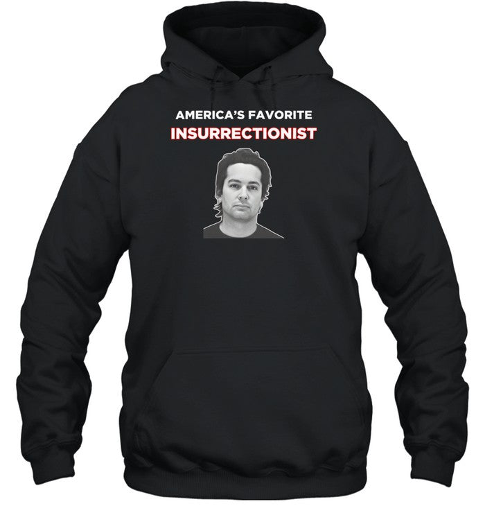 on Straka America's Favorite Insurrectionist Hoodie