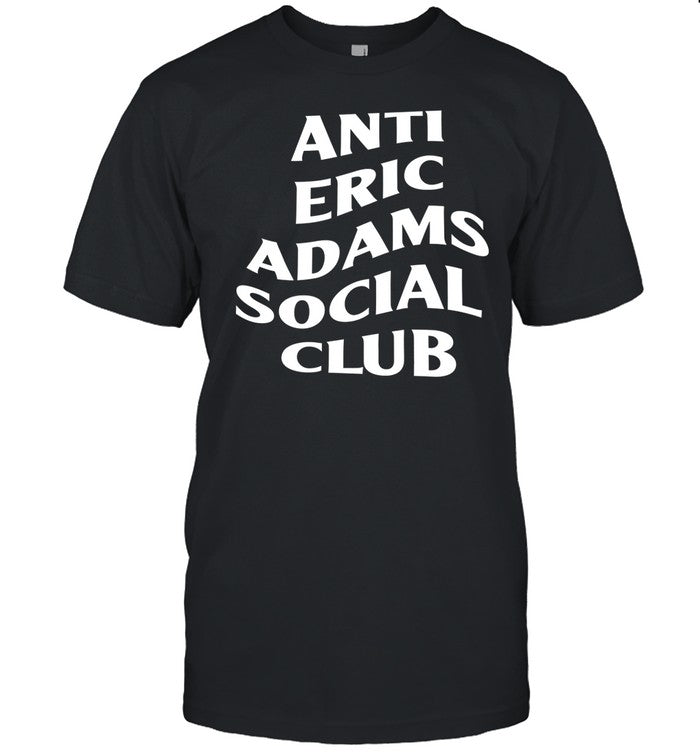 Notchrisvolpe Anti Eric Adams Social Club Shirt