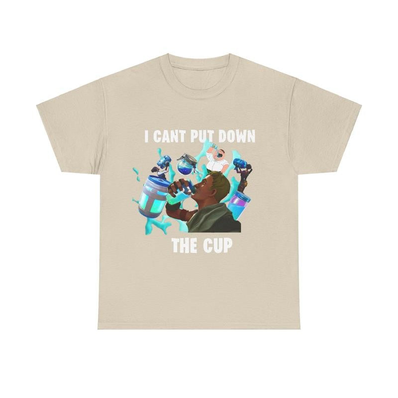 Cant Put Down The Cup T-shirt - Fortnite - Funny Shirt, Meme Shirt, Fortnite Cotton Menswear Fabric fortnite shirt graphic tee