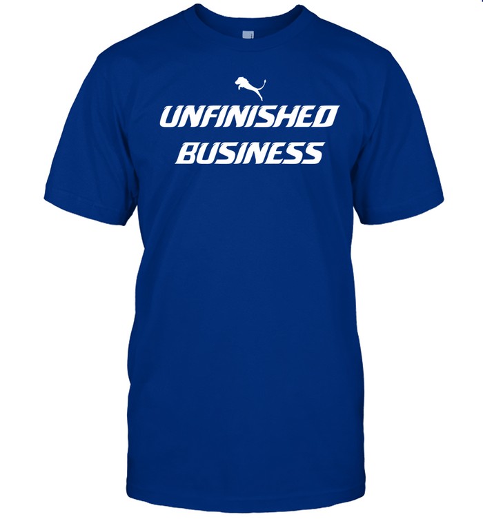 Unfinished Business Lions Tee
