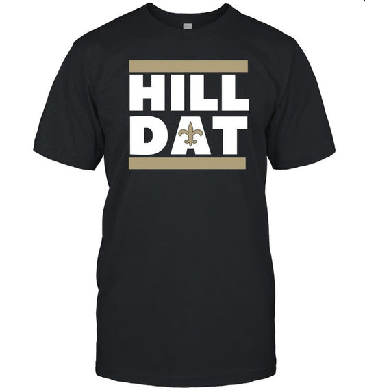 New Orleans Hill Dat Shirt