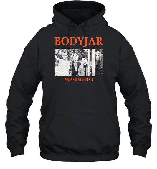 Bodyjar Never So Much Fun Hoodie