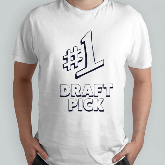 #1 draft pick shirt