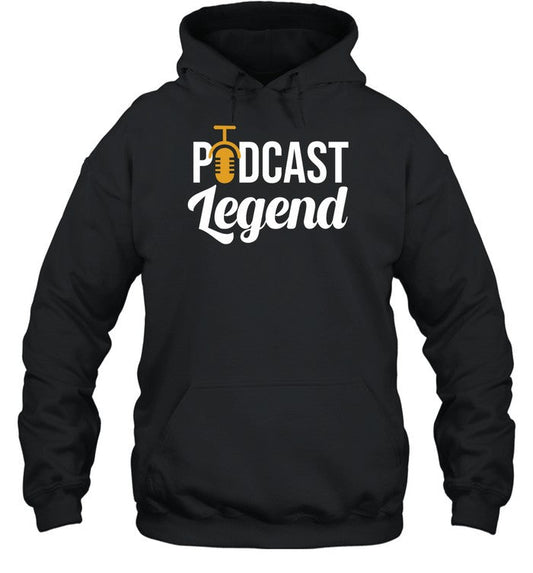 Podcast Legend Hoodie