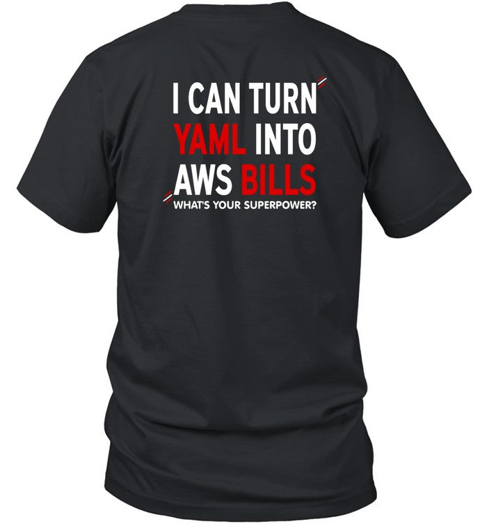 Sander Hoogendoorn I Can Turn Yaml Into Aws Bills Shirt