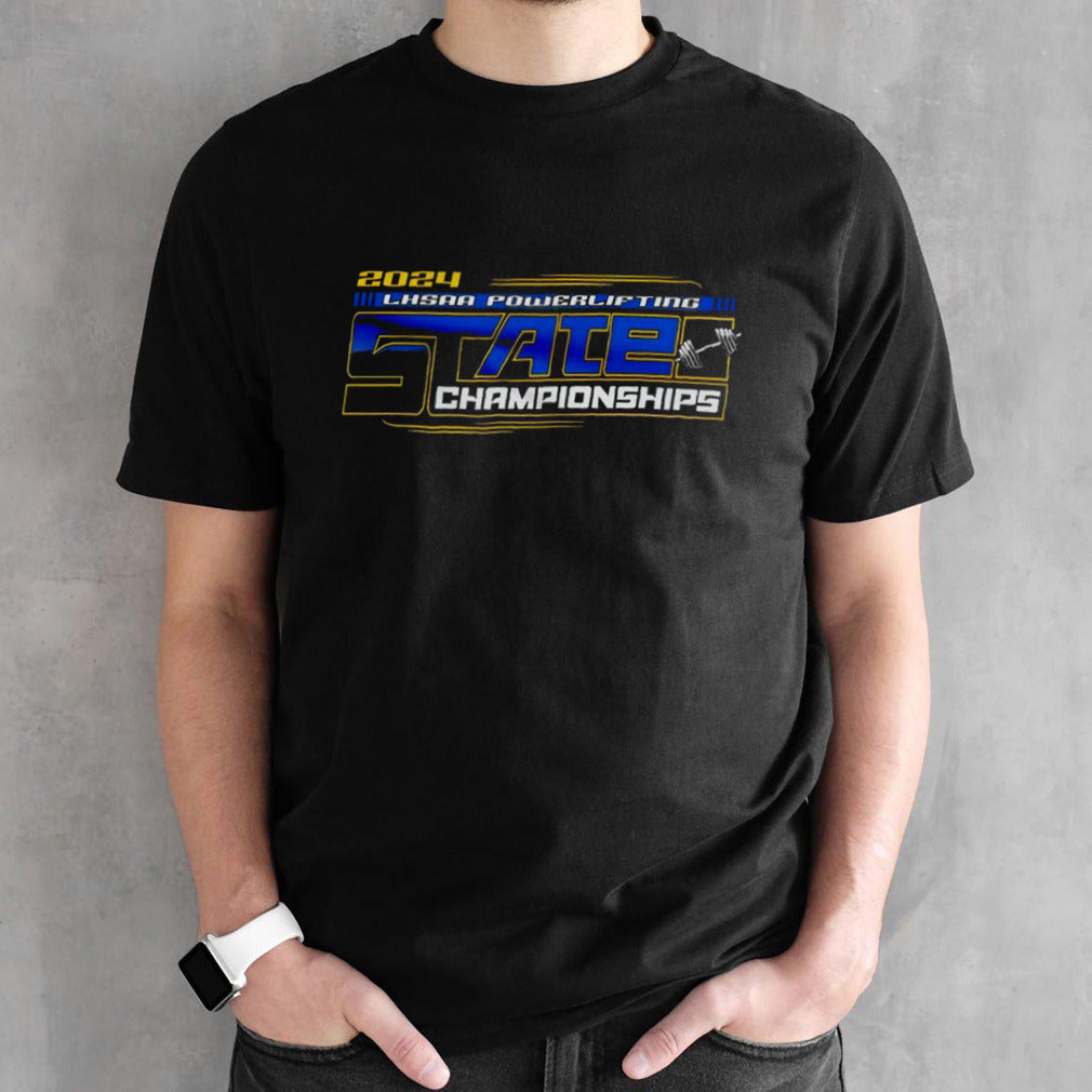 2024 LHSAA Powerlifting Championships shirt