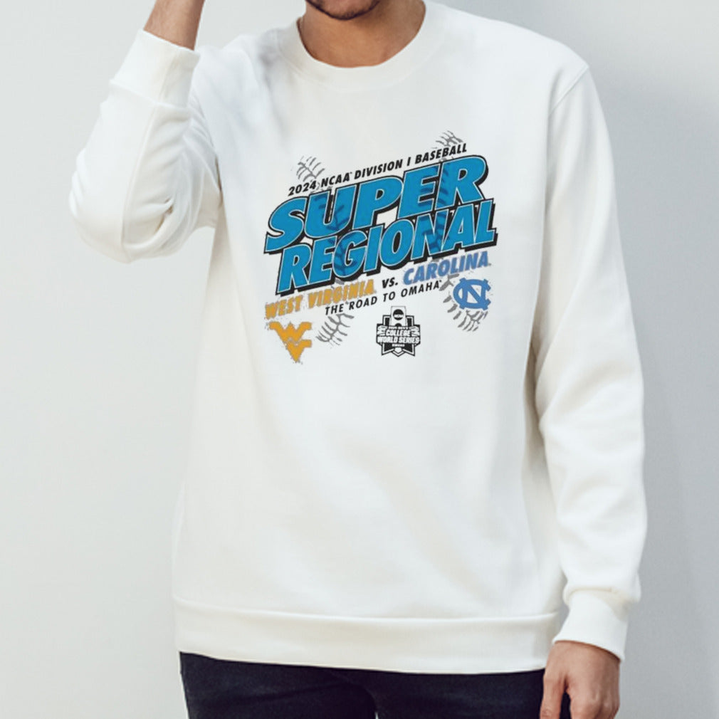 2024 NCAA Division I Baseball Super Regional North Carolina Tar Heels Vs West Virginia Mountaineers shirt