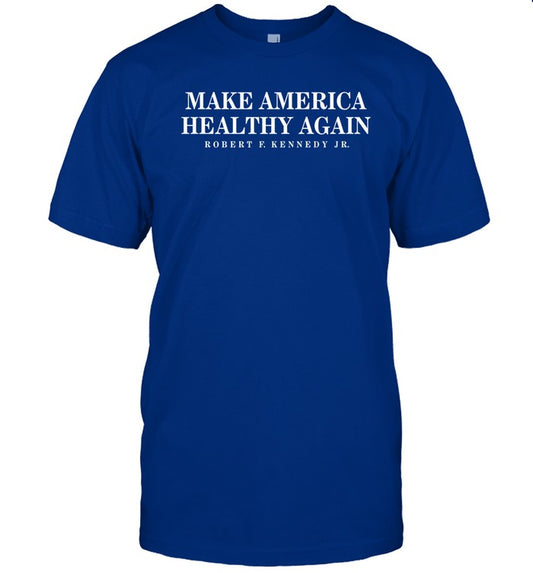 Maha Robert F Kennedy Jr Make America Healthy Again Shirt