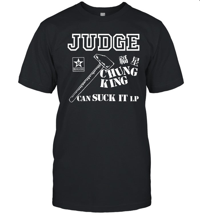 Revhq Judge Chung King Can Suck It Shirt