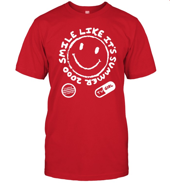 Tv Girl Smile Like It's Summer 2000 Tee Shirt