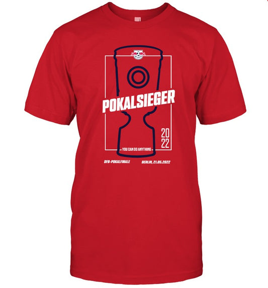 Pokalsieger You Can Do Anything 2022 Shirt