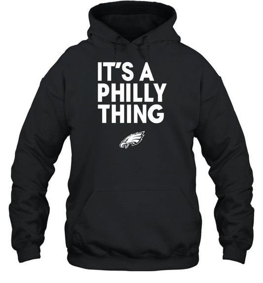 It's A Philly Thing Hoodie