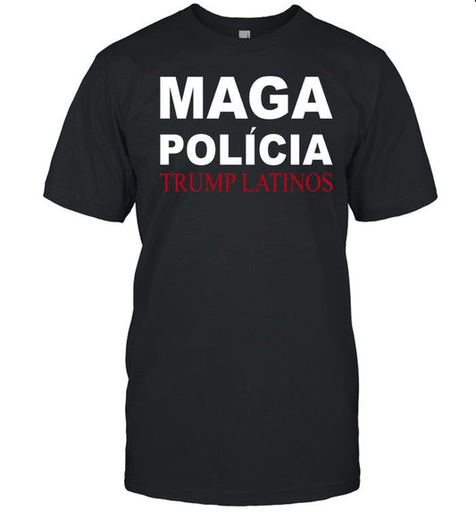 Maga PoliÌcia Trump Latinos Sweatshirt