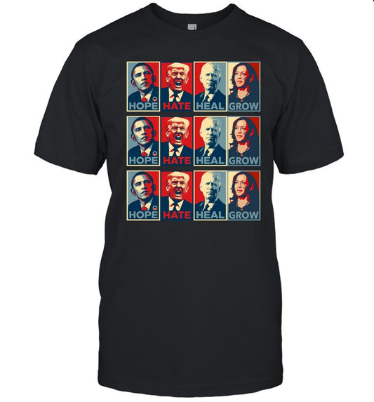 Obama Hope Trump Hate Biden Heal Harris Grow Shirt