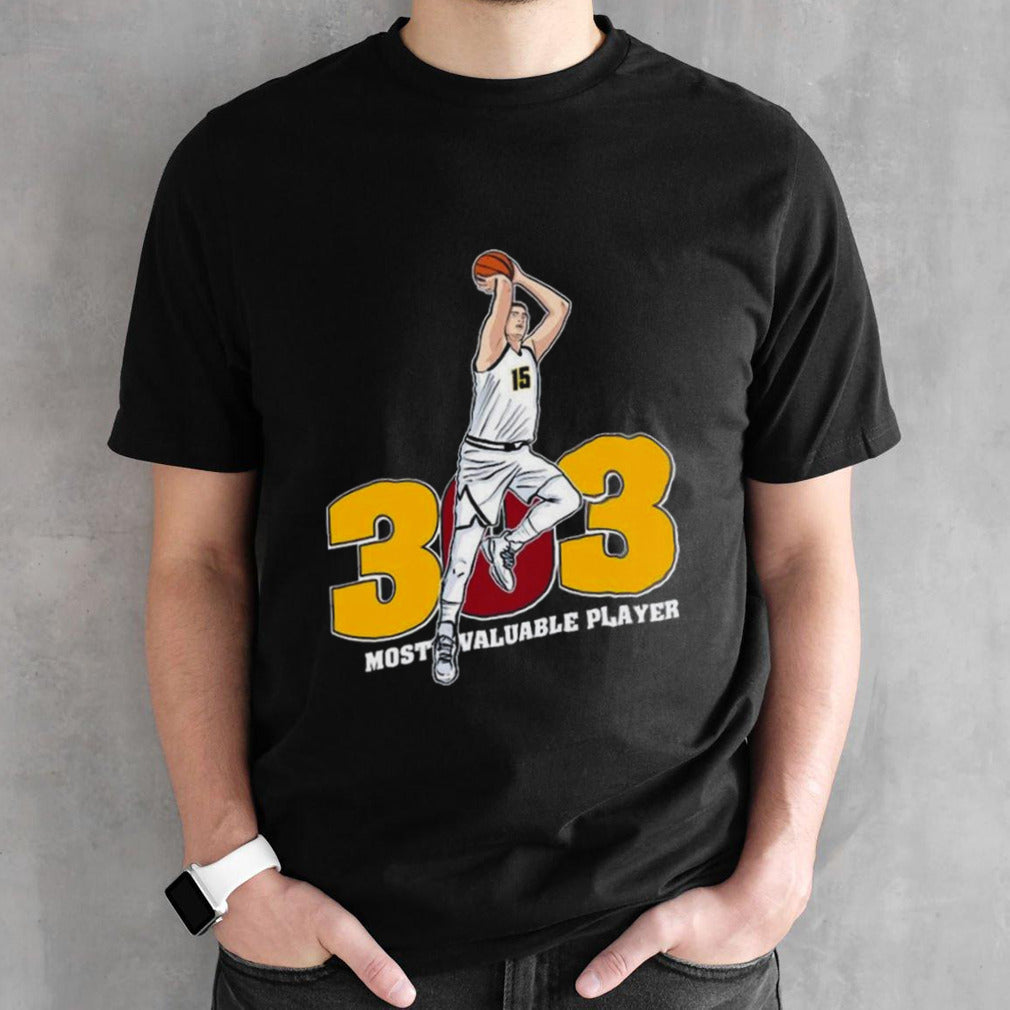 303 Most Valuable Player T-shirt
