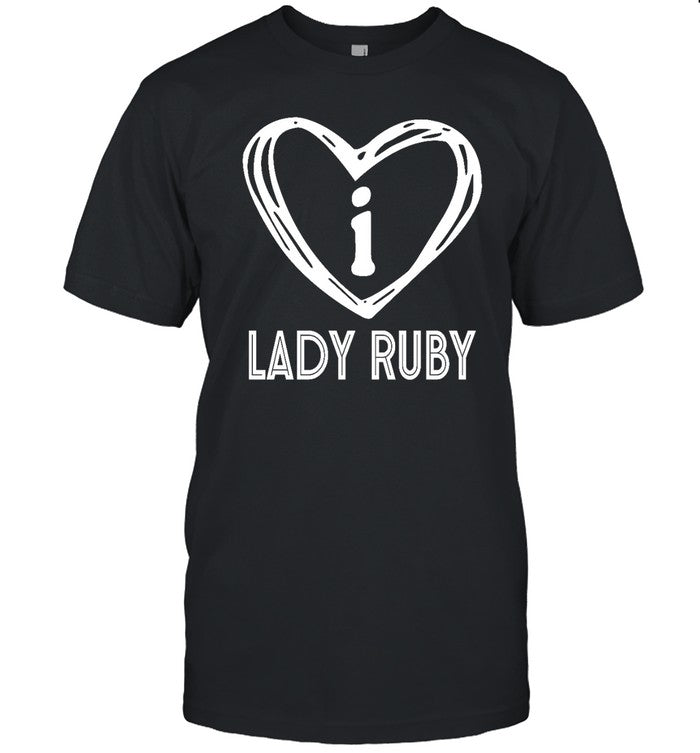 Shaye Moss I Love Lady Ruby Shirt