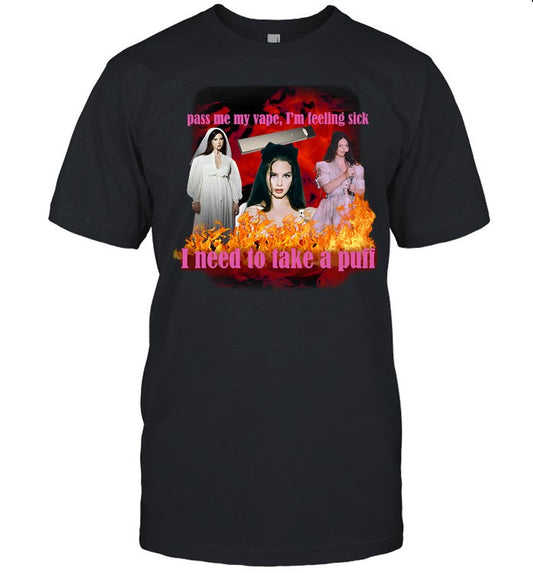 Sadstreet Lana Del Rey Pass Me My Vape Shirt