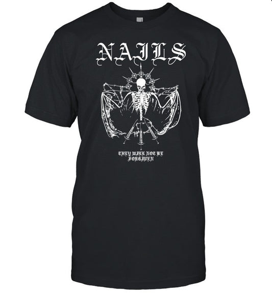 Evil Greed Nails They Won't Be Forgiven Shirt