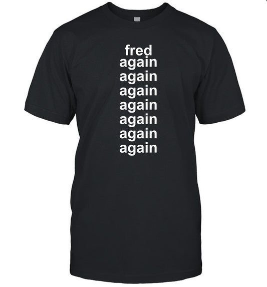 Fred Taylor Wearing Fred Again Again Again Again Again Again Tee Shirt