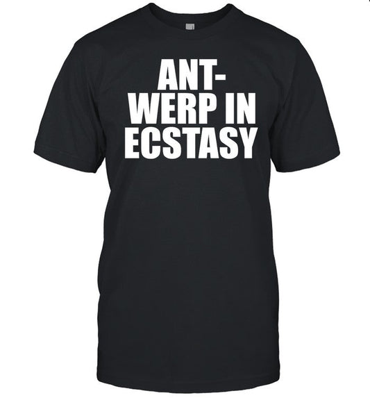 Oliviainecstasy Ant-Werp In Ecstasy Shirt