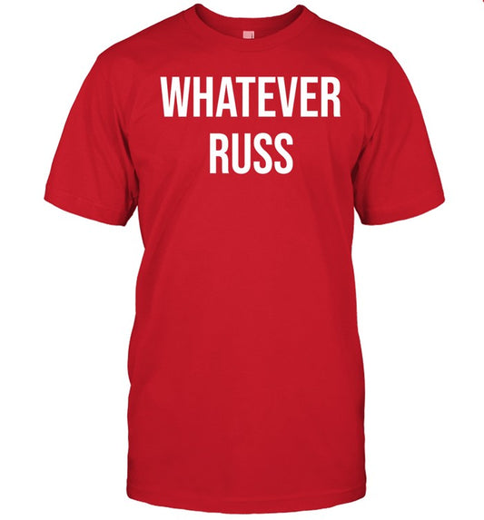 Travis Family Whatever Russ Tee