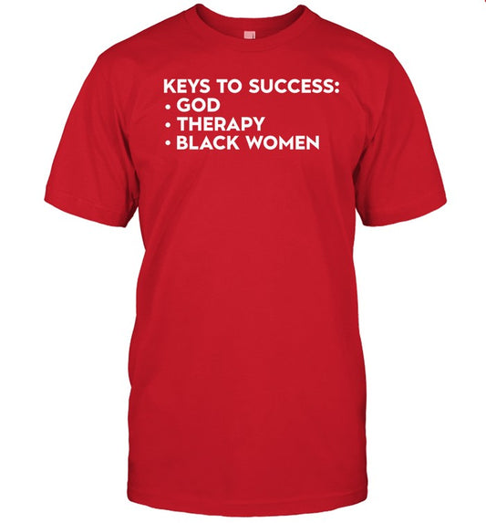 Lilcumtismyt Keys To Success God Therapy Black Women Shirt