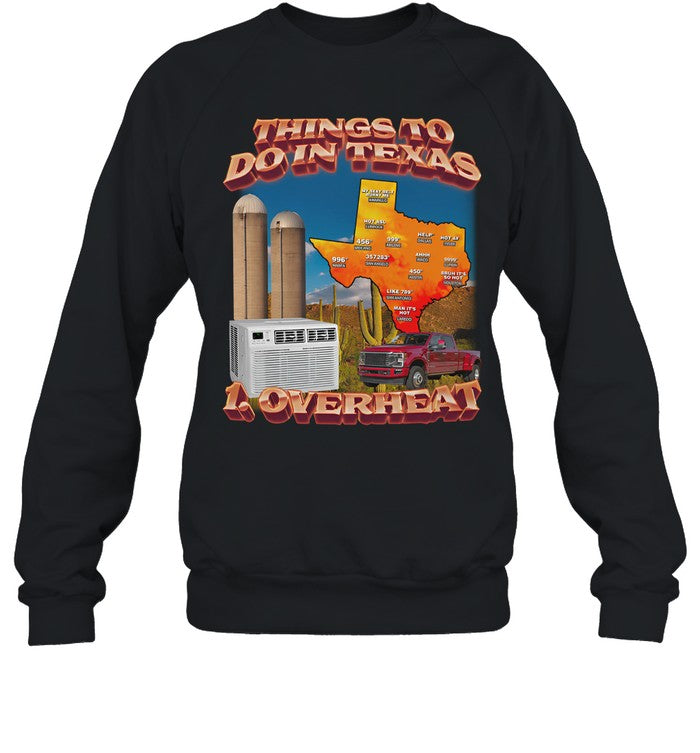 Things To Do In Texas Overheat Hoodie