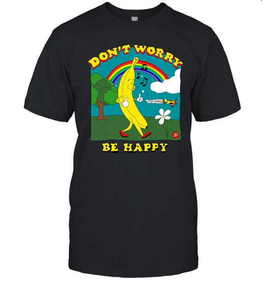 Teenhearts Don't Worry Be Happy It Gets Better Shirt