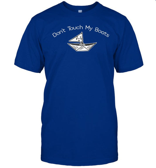 Ninelineapparel Don't Touch My Boats