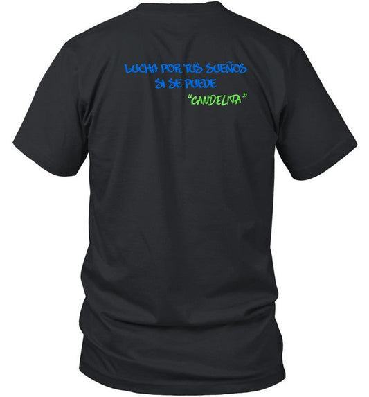 Omg Lucha Por Tus SueÃ±os Si Se Puede Shirt