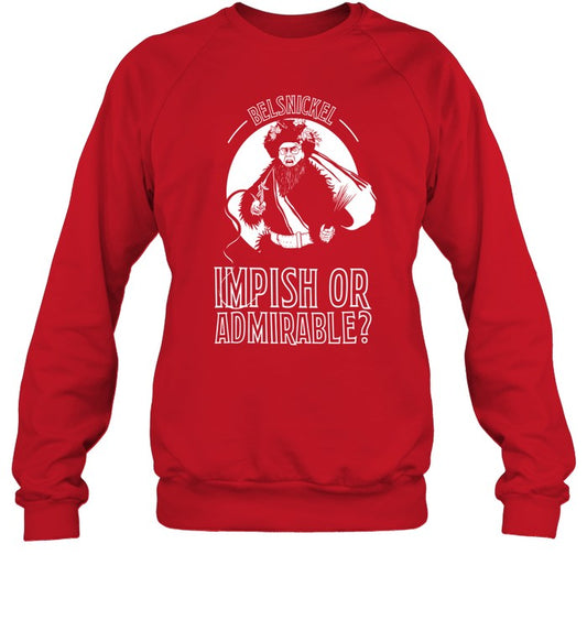 Rainn Wilson Belsnickel Impish Or Admirable Seasonal Heavy Blend Sweatshirt