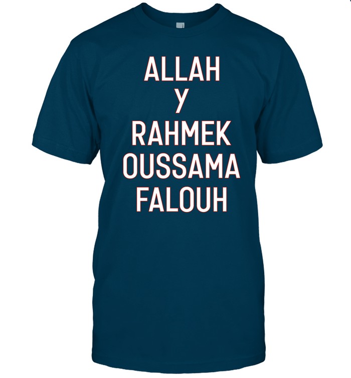 Allah Y Rahmek Oussama Falouh Tee