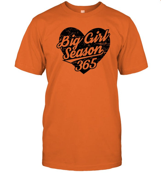 Funny Big Girl Season 365 T Shirt