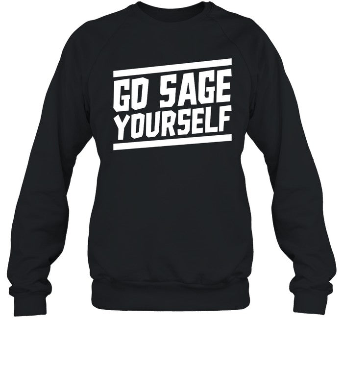 Go Sage Yourself Hoodie