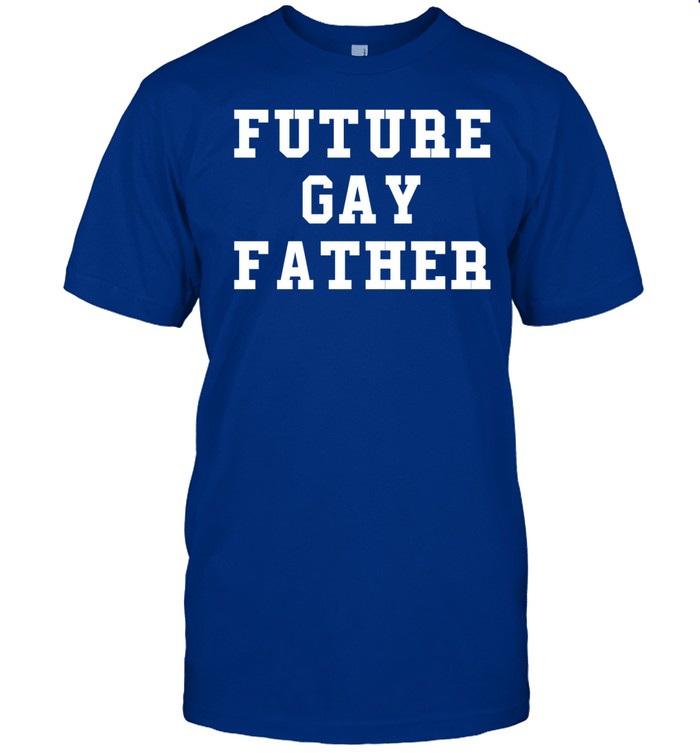 Len0killer Future Gay Father Tee