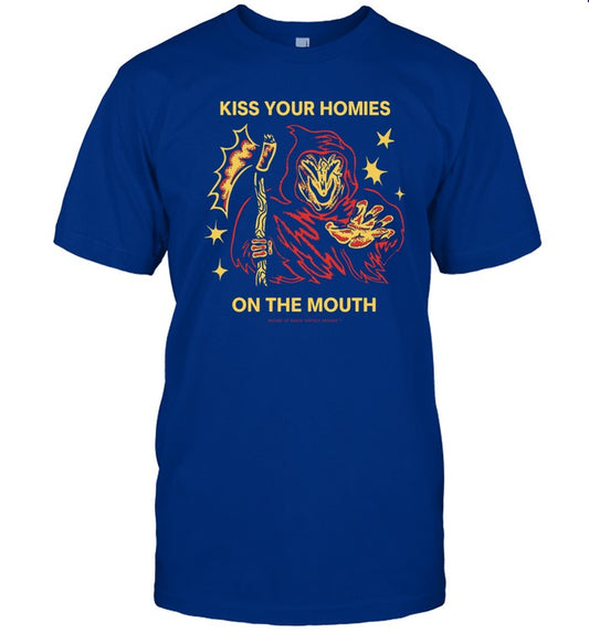 Kiss Your Homies On The Mouth Shirt